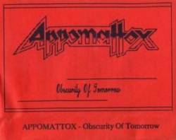 Appomattox : Obscurity of Tomorrow